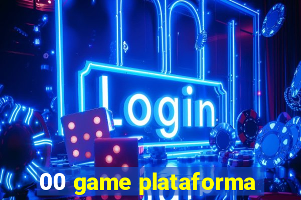 00 game plataforma